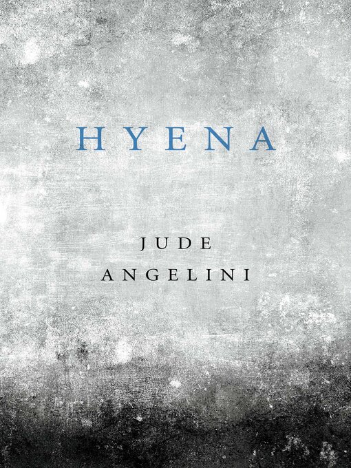 Title details for Hyena by Jude Angelini - Wait list